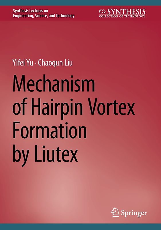 Mechanism of Hairpin Vortex Formation by Liutex