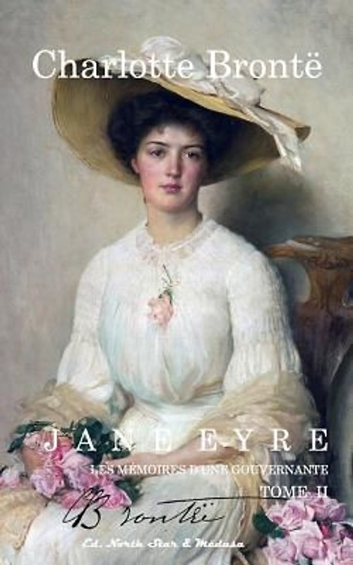 Jane Eyre: Mémoires d'une gouvernante (Tome II)