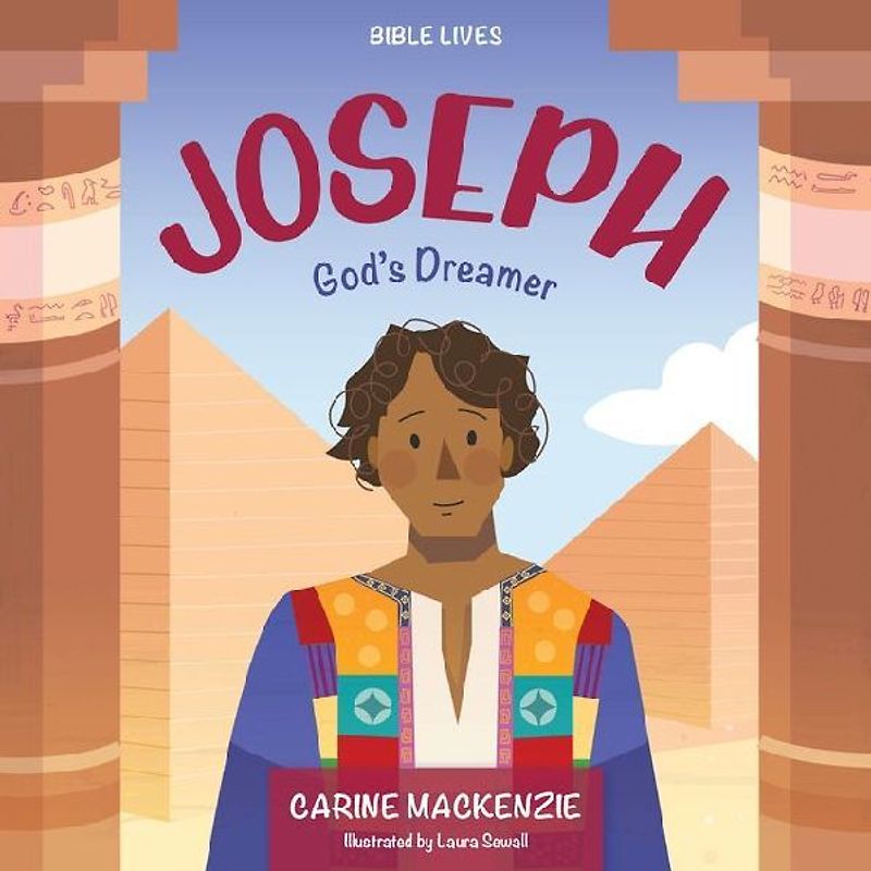 Joseph; God's Dreamer