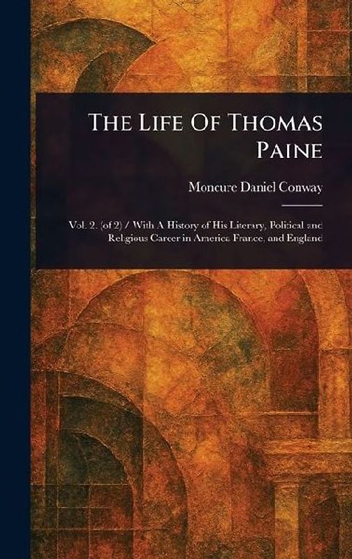 The Life Of Thomas Paine