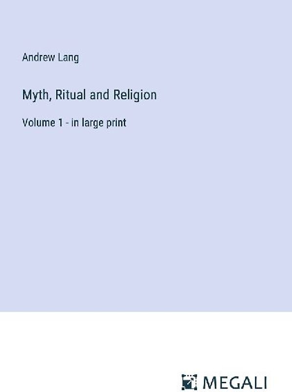Myth, Ritual and Religion