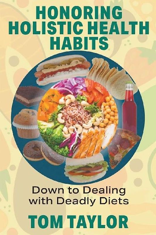 Honoring Holistic Health Habits