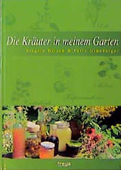 Die Kräuter in meinem Garten