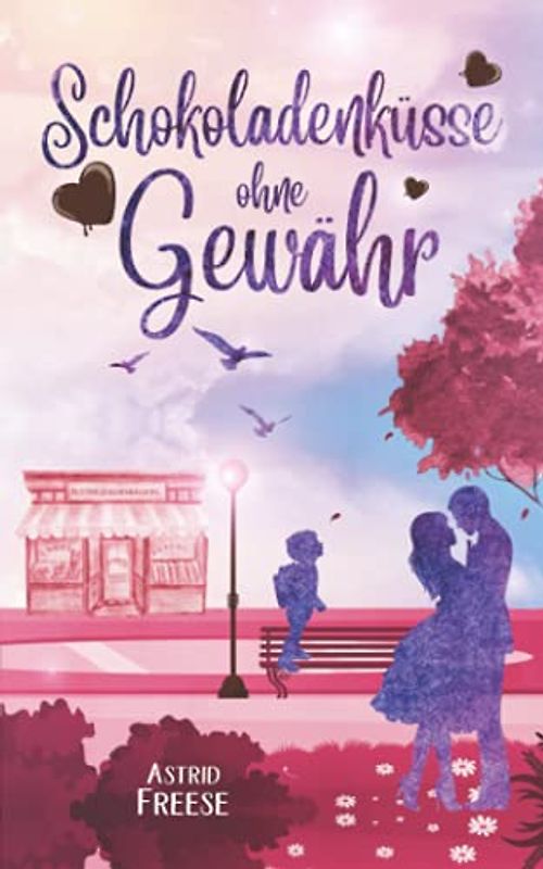 Schokoladenküsse ohne Gewähr