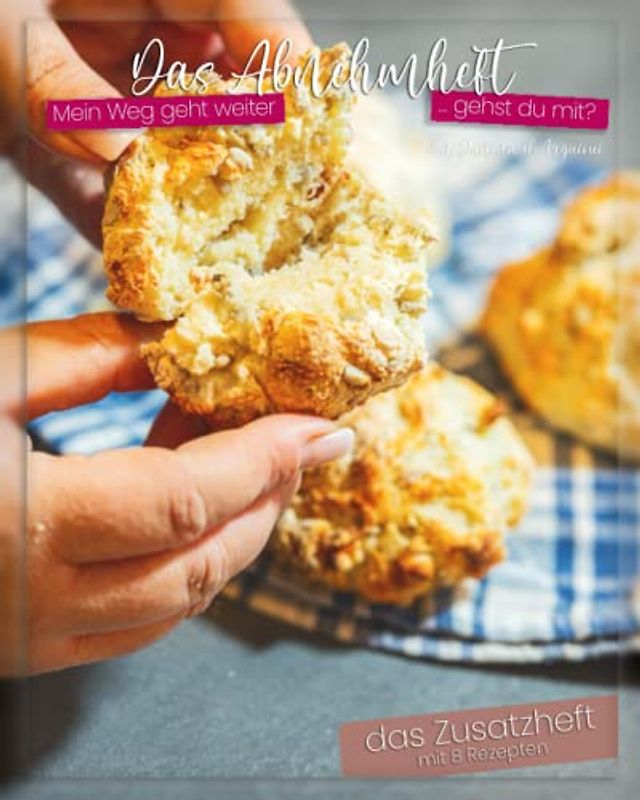 das Abnehmheft - mein Weg geht weiter