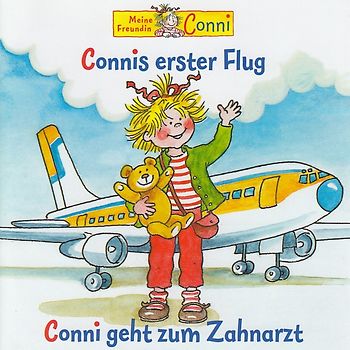 Meine Freundin Conni: Connis erster Flug / Conni geht zum Zahnarzt [Audio CD]