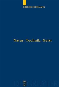 Natur, Technik, Geist