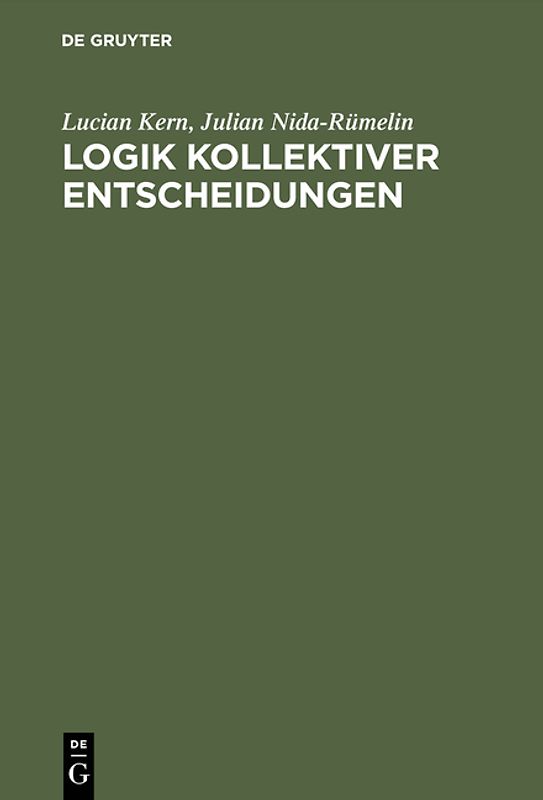 Logik kollektiver Entscheidungen