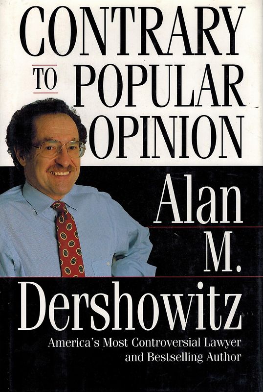 Contrary to Popular Opinion - Alan M. Dershowitz [Hardcover]