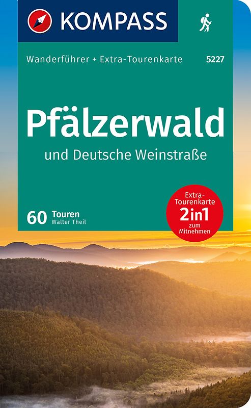 KOMPASS Wanderführer Pfälzerwald und Deutsche Weinstraße, 60 Touren mit Extra-Tourenkarte