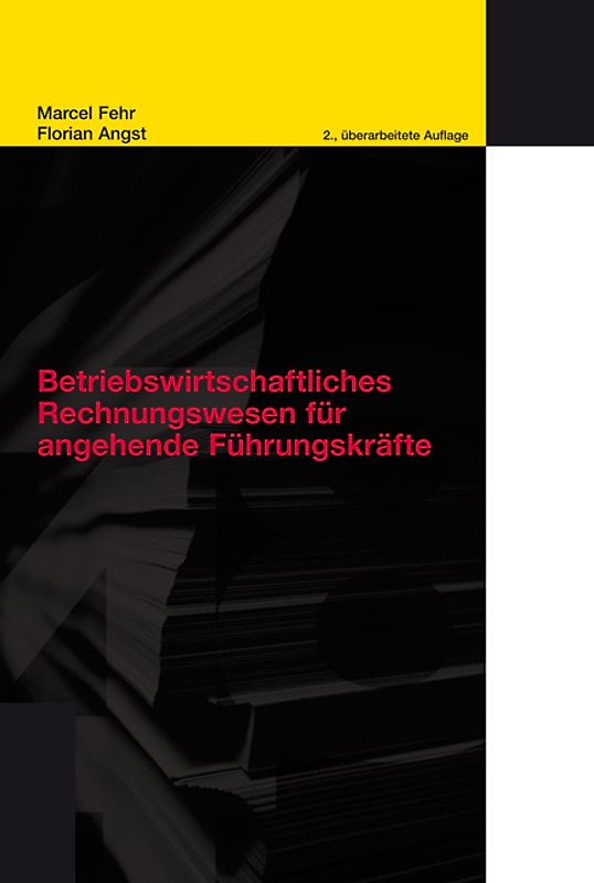 Betriebswirtschaftliches Rechnungswesen für angehende Führungskräfte