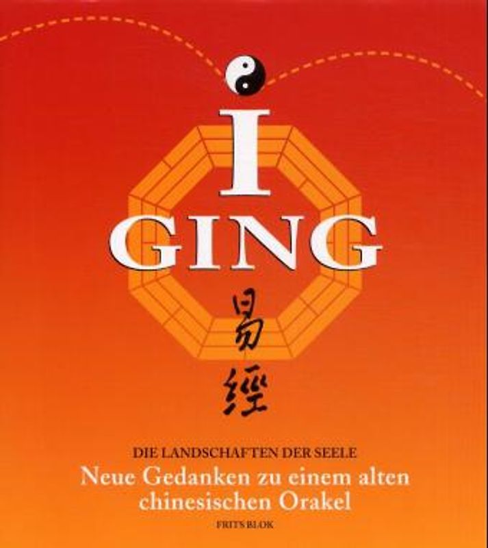 I Ging - Landschaften der Seele