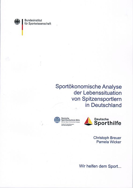 Sportökonomische Analyse der Lebenssituation von Spitzensportlern in Deutschland