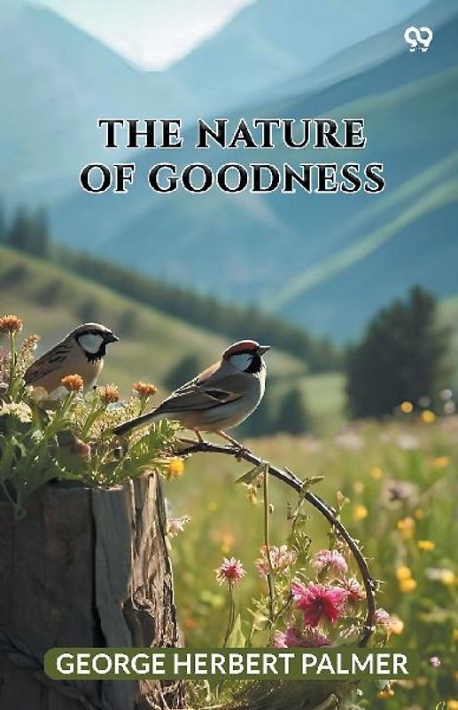 The Nature Of Goodness