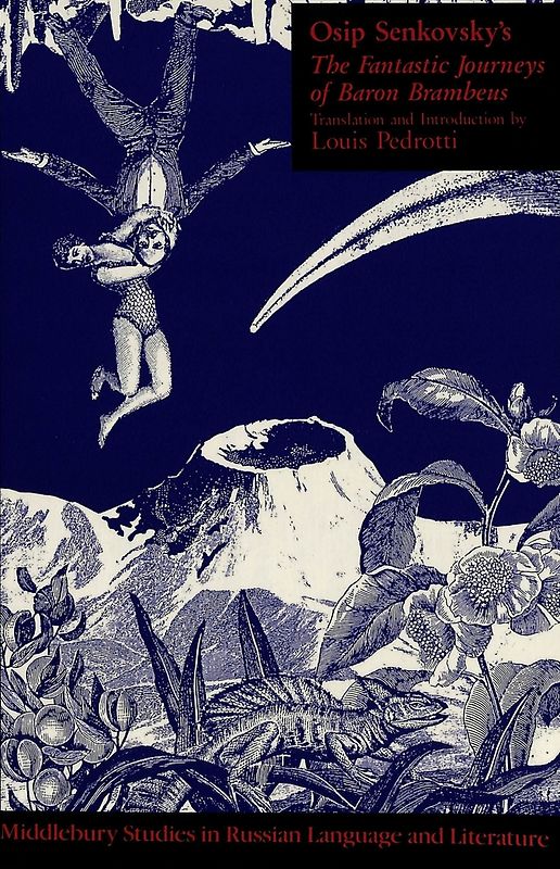 «The Fantastic Journeys of Baron Brambeus»