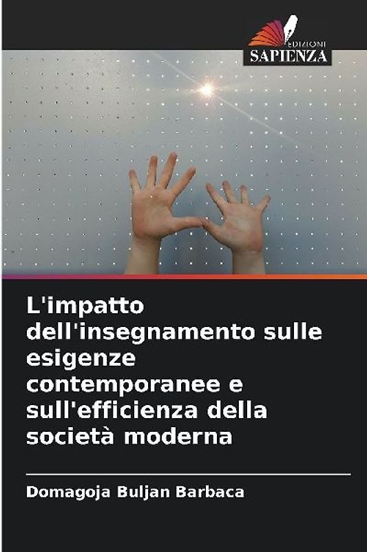 L'impatto dell'insegnamento sulle esigenze contemporanee e sull'efficienza della società moderna