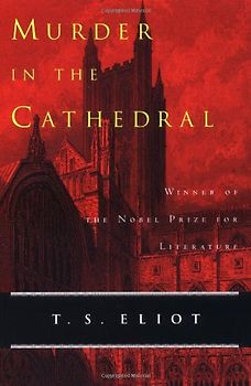 Murder in the Cathedral (A Harvest/Hbj Book) - T. S. Eliot