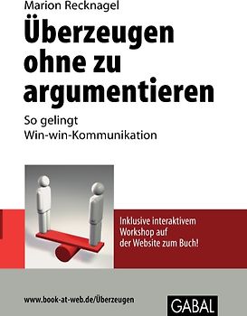 Überzeugen ohne zu argumentieren