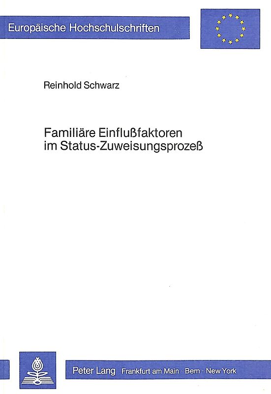 Familiäre Einflussfaktoren im Status-Zuweisungsprozess