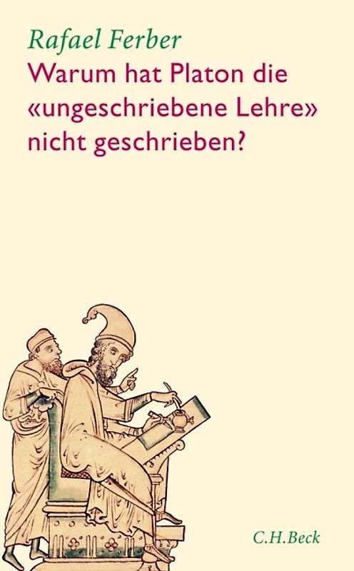 Warum hat Platon die 'ungeschriebene Lehre' nicht geschrieben?