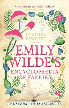 Emily Wilde's Encyclopaedia of Faeries