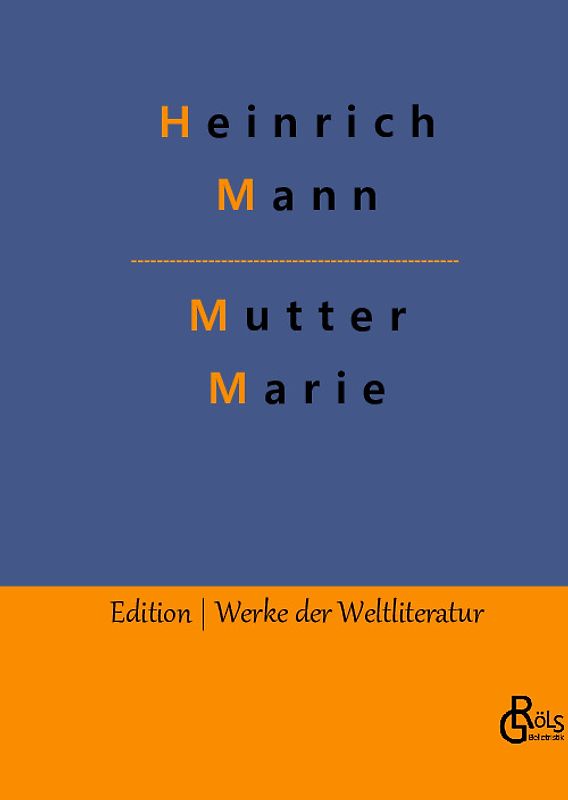 Mutter Marie