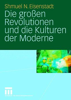 Die großen Revolutionen und die Kulturen der Moderne