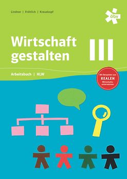 Wirtschaft gestalten HLW III, Arbeitsbuch BW + E-Book