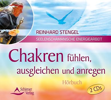 Chakren fühlen, ausgleichen und anregen