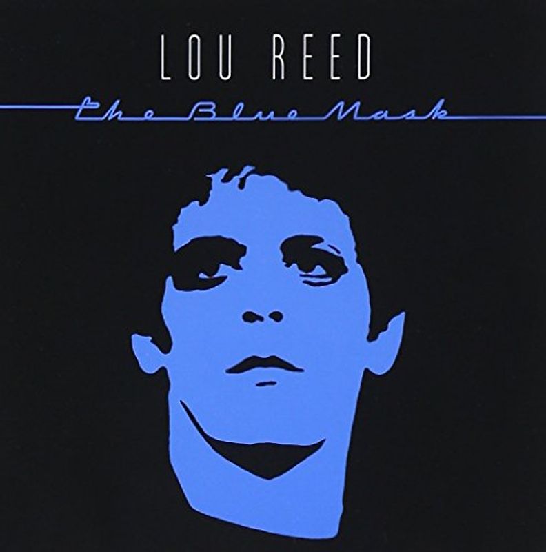 Lou Reed - The Blue Mask