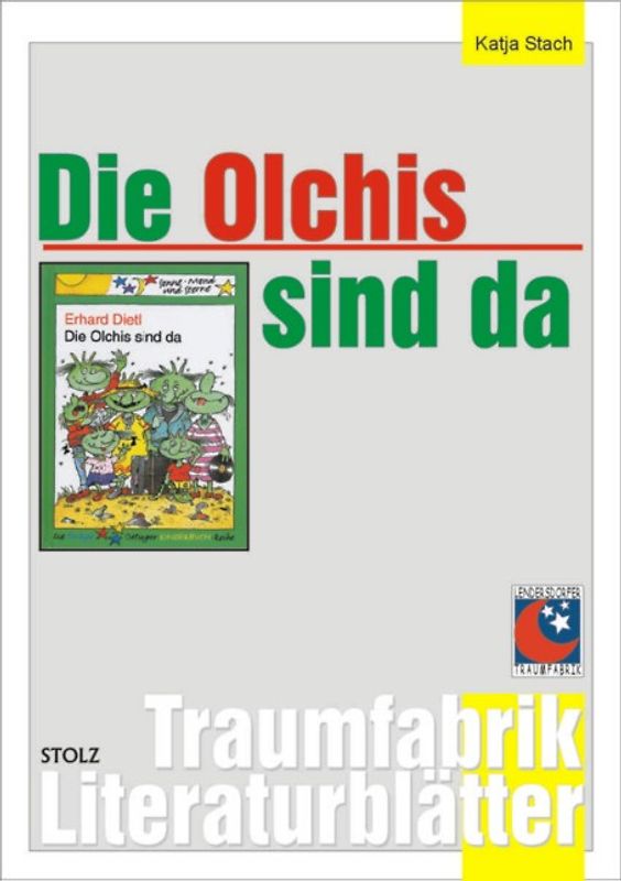 Die Olchis sind da - Literaturblätter. Begleitmaterial zur Lektüre "Die Olchis sind da"