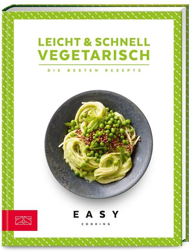 Leicht & schnell – Vegetarisch