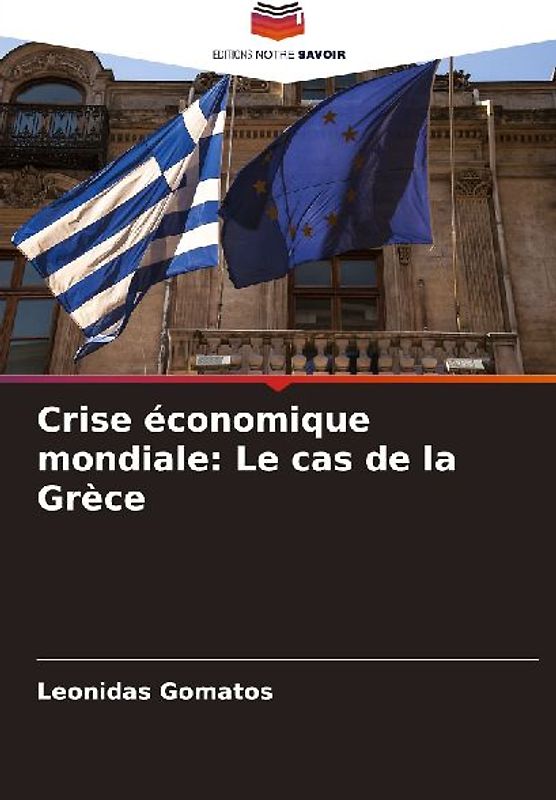 Crise économique mondiale: Le cas de la Grèce
