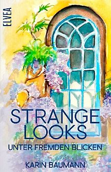 Strange Looks - Unter fremden Blicken