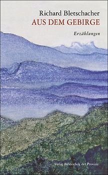 Aus dem Gebirge