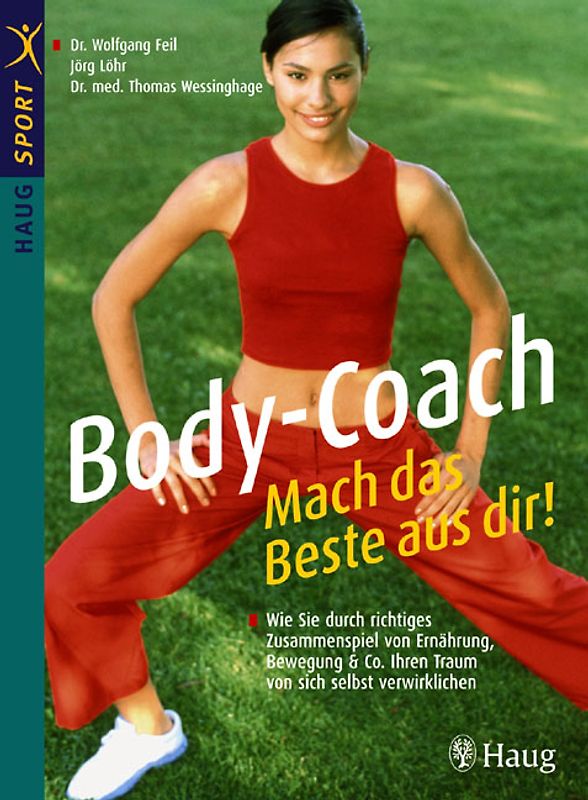 Body-Coach: Mach das Beste aus Dir!