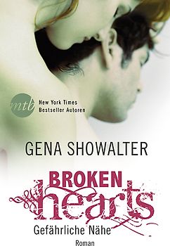 Broken Hearts - Gefährliche Nähe