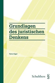 Grundlagen des juristischen Denkens