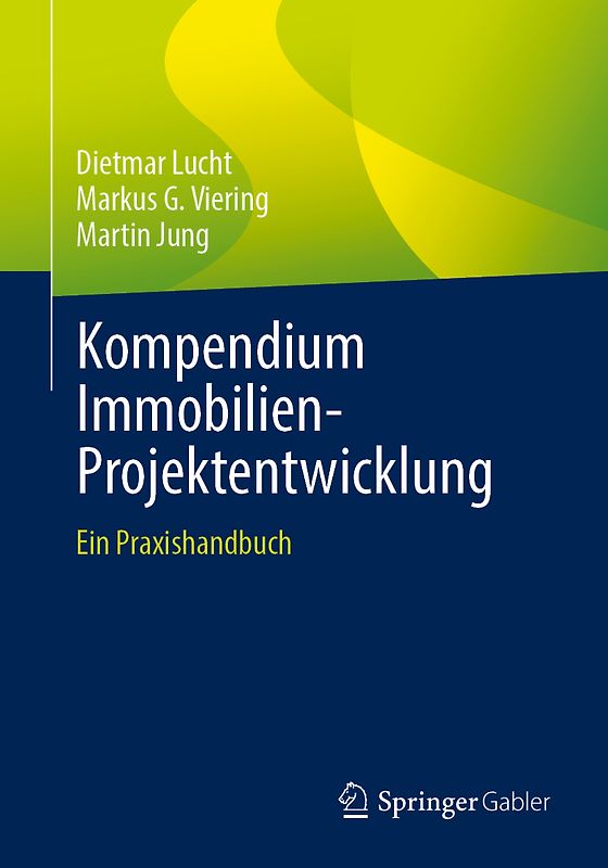 Kompendium Immobilien-Projektentwicklung