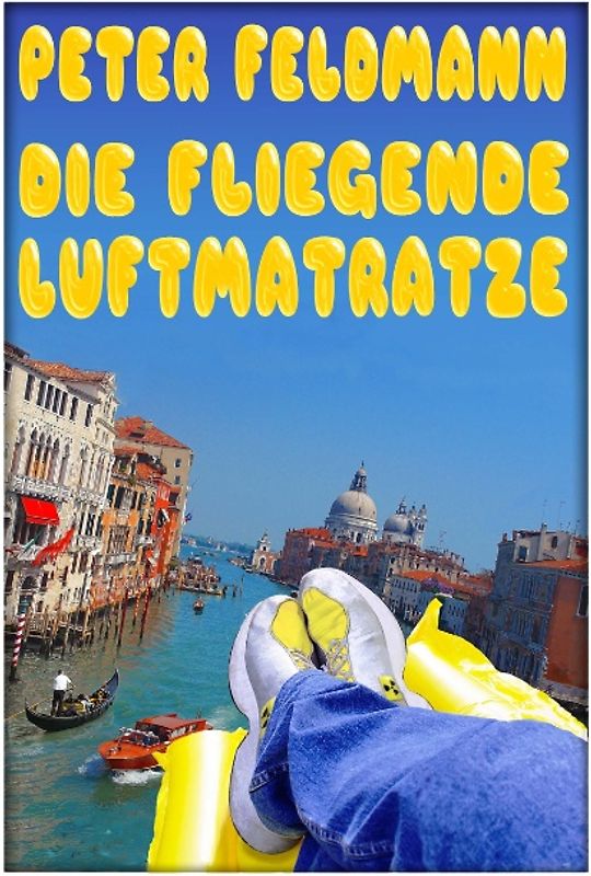 Die fliegende Luftmatratze