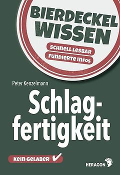 Bierdeckelwissen Schlagfertigkeit