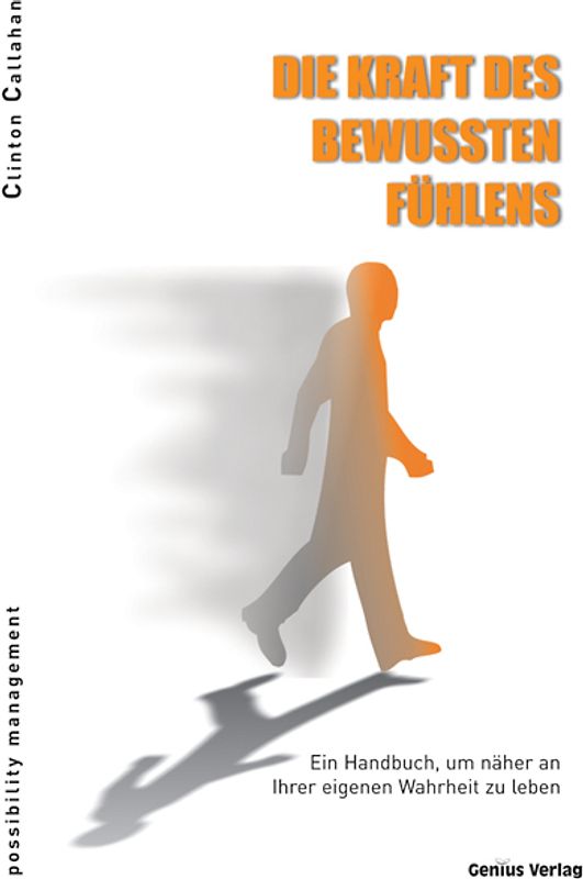 Die Kraft des bewussten Fühlens