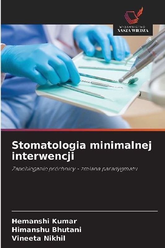 Stomatologia minimalnej interwencji