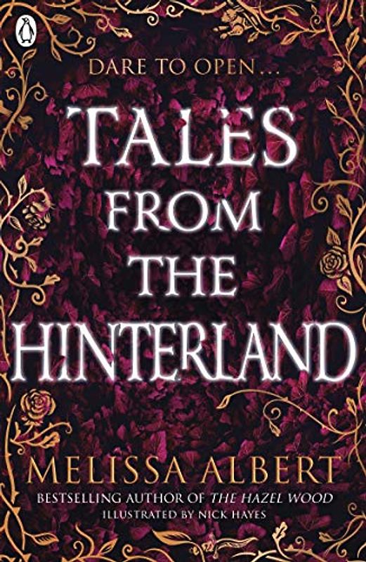 Tales From the Hinterland (The Hazel Wood)