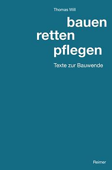 bauen, retten, pflegen