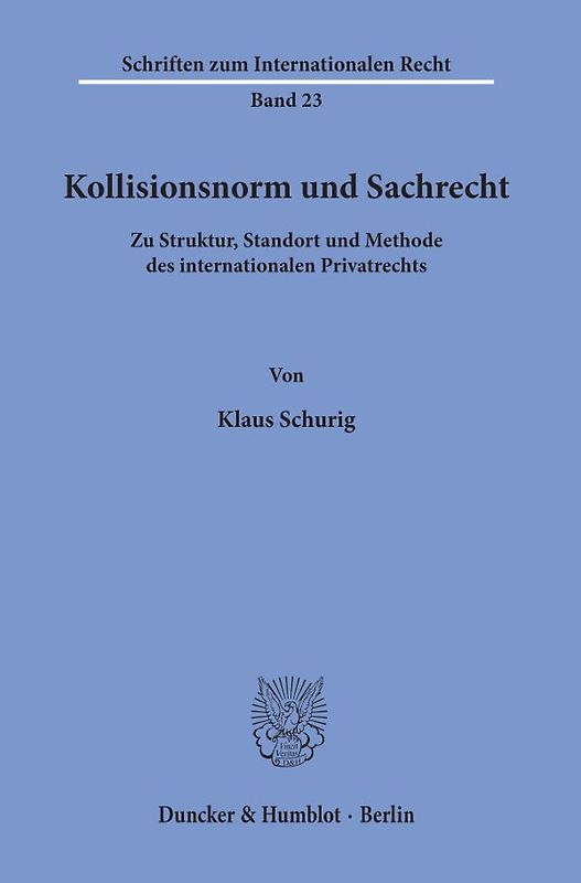 Kollisionsnorm und Sachrecht.