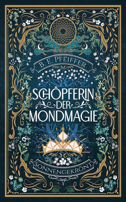 Schöpferin der Mondmagie - Sonnengekrönt
