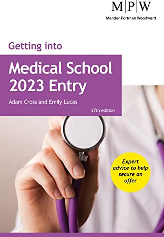 Getting into Medical School 2023 Entry