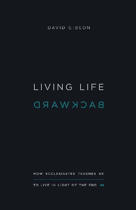 Living Life Backward