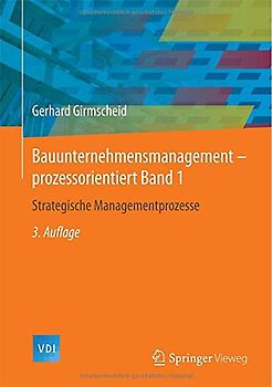 Bauunternehmensmanagement-prozessorientiert Band 1